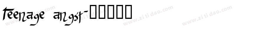 Teenage angst字体转换